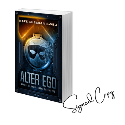 Alter Ego (League of Independent Operatives #1) - Signed Paperback